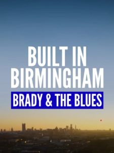 Built in Birmingham: Brady & the Blues