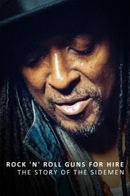 Rock ‘n’ Roll Guns for Hire – The Story of the Sidemen