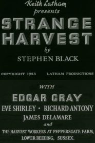 Strange Harvest