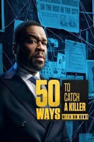 50 Ways to Catch a Killer