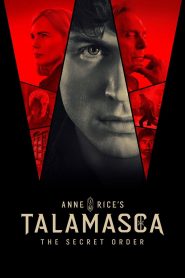 Anne Rice’s Talamasca: The Secret Order