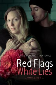Red Flags White Lies