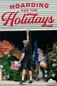 Hoarding for the Holidays